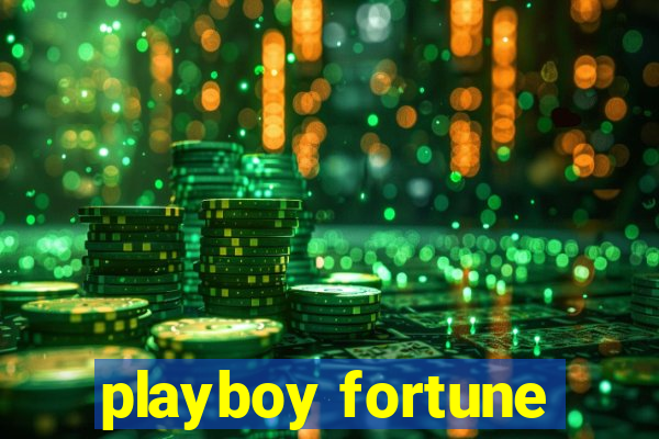 playboy fortune